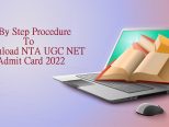 Easy Way to Download NTA UGC NET Admit Card 2022