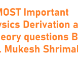 MOST Important Derivation and theory questions of Physics By Dr. Mukesh Shrimali